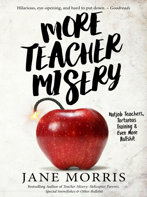 Title details for More Teacher Misery by Jane Morris - Available
